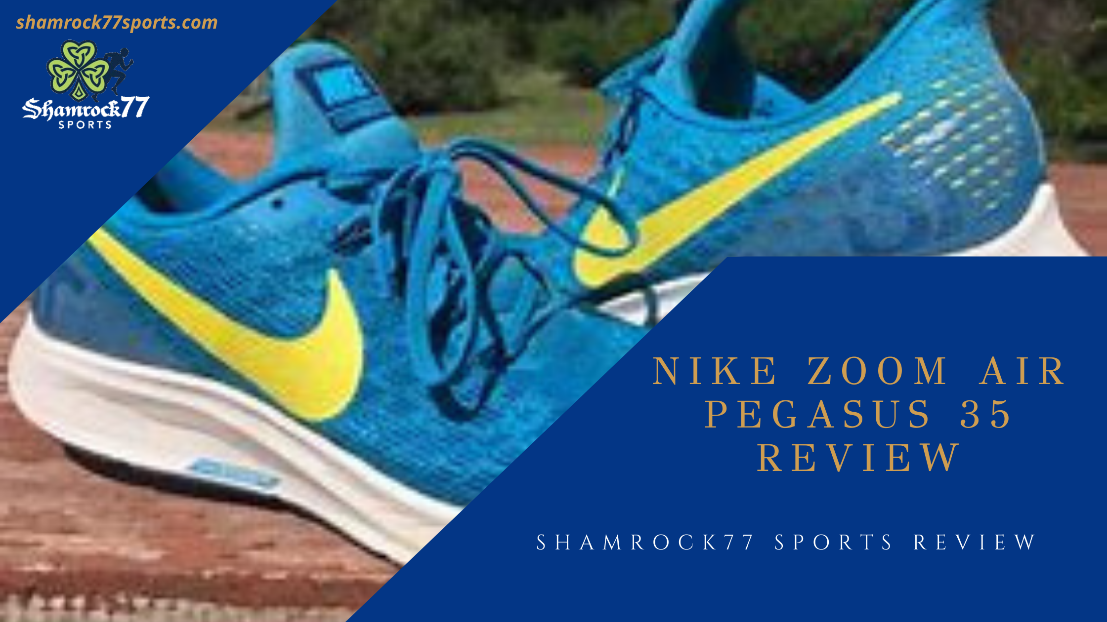 Afdeling grot Bedankt Top Nike Air Zoom Pegasus 35 Review | Run With The Best