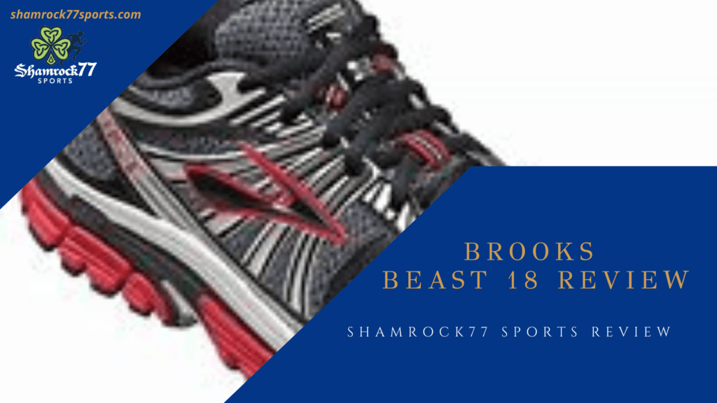 Brooks Beast Review 2020 Get The Comfort You Deserve